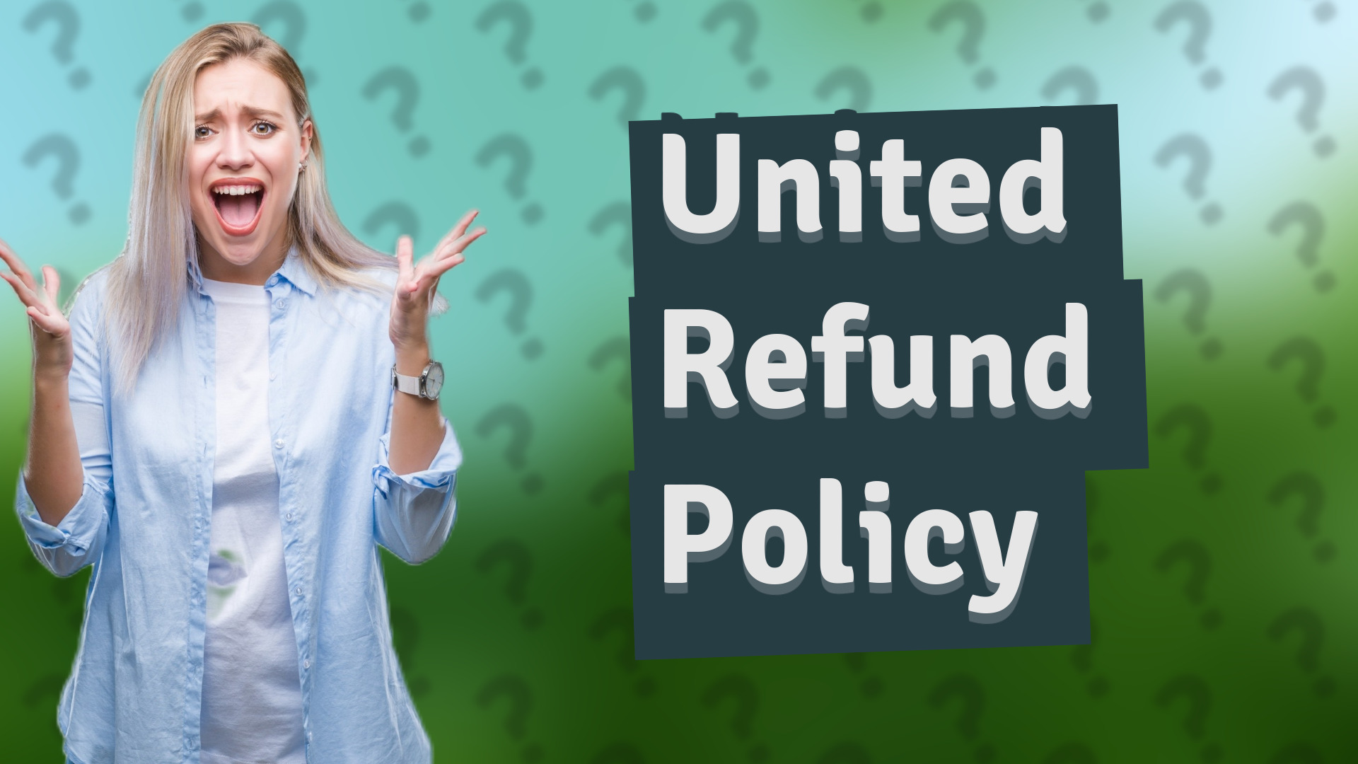 United Refund Policy