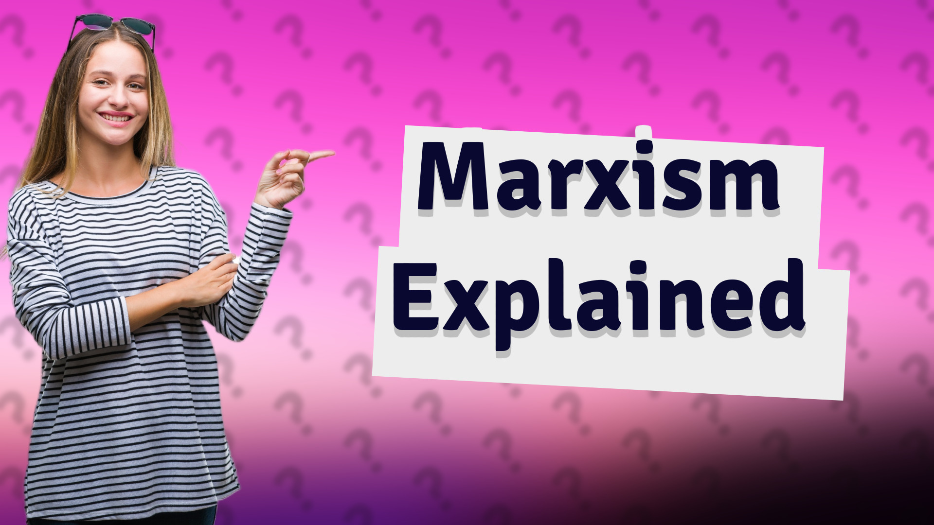 Marxism Explained