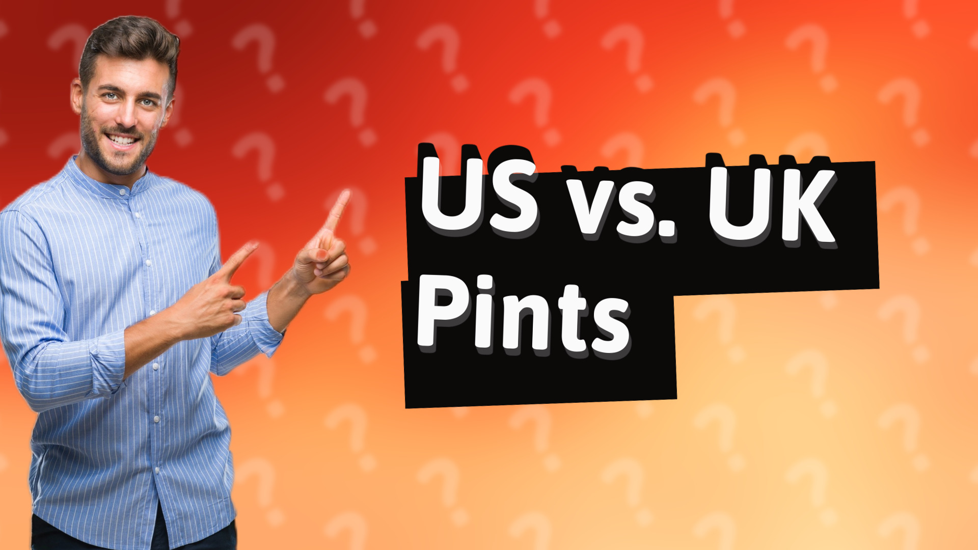 US vs. UK Pints
