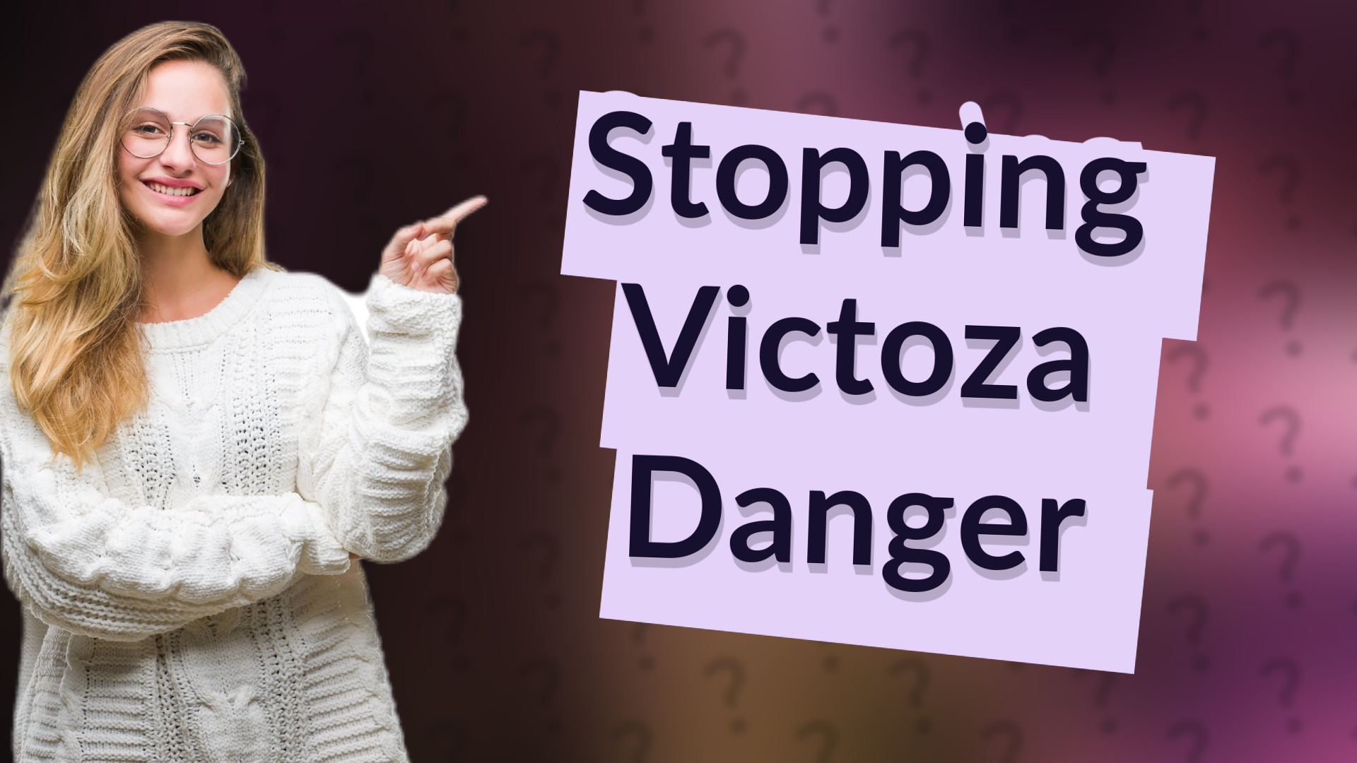 Stopping Victoza Danger