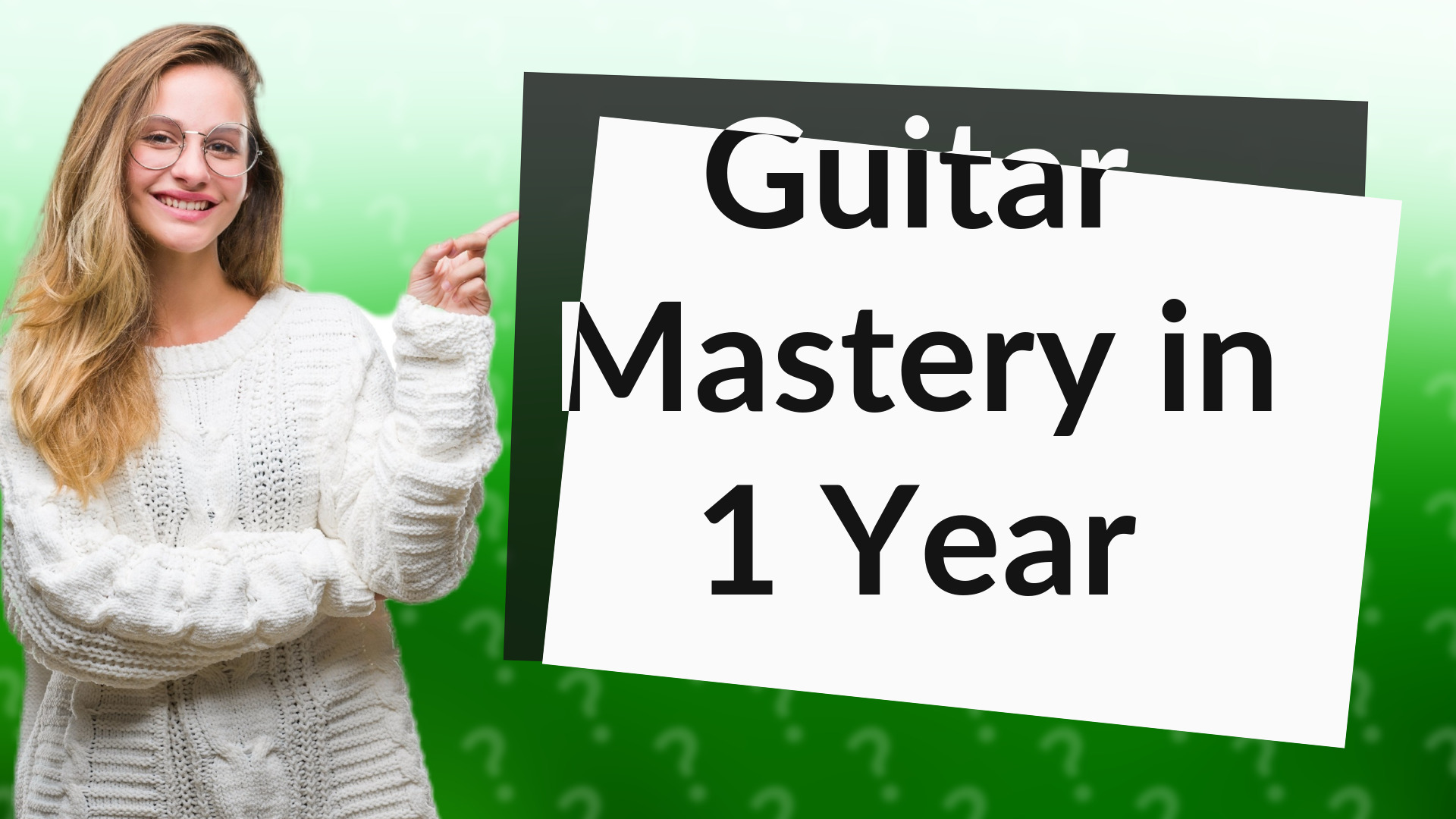 Guitar Mastery in 1 Year