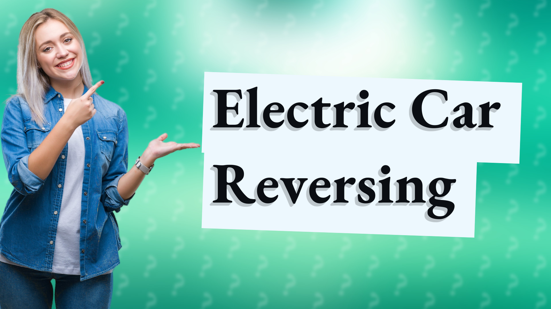 Electric Car Reversing