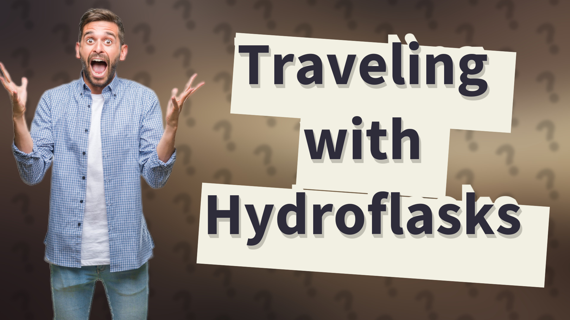 Traveling with Hydroflasks