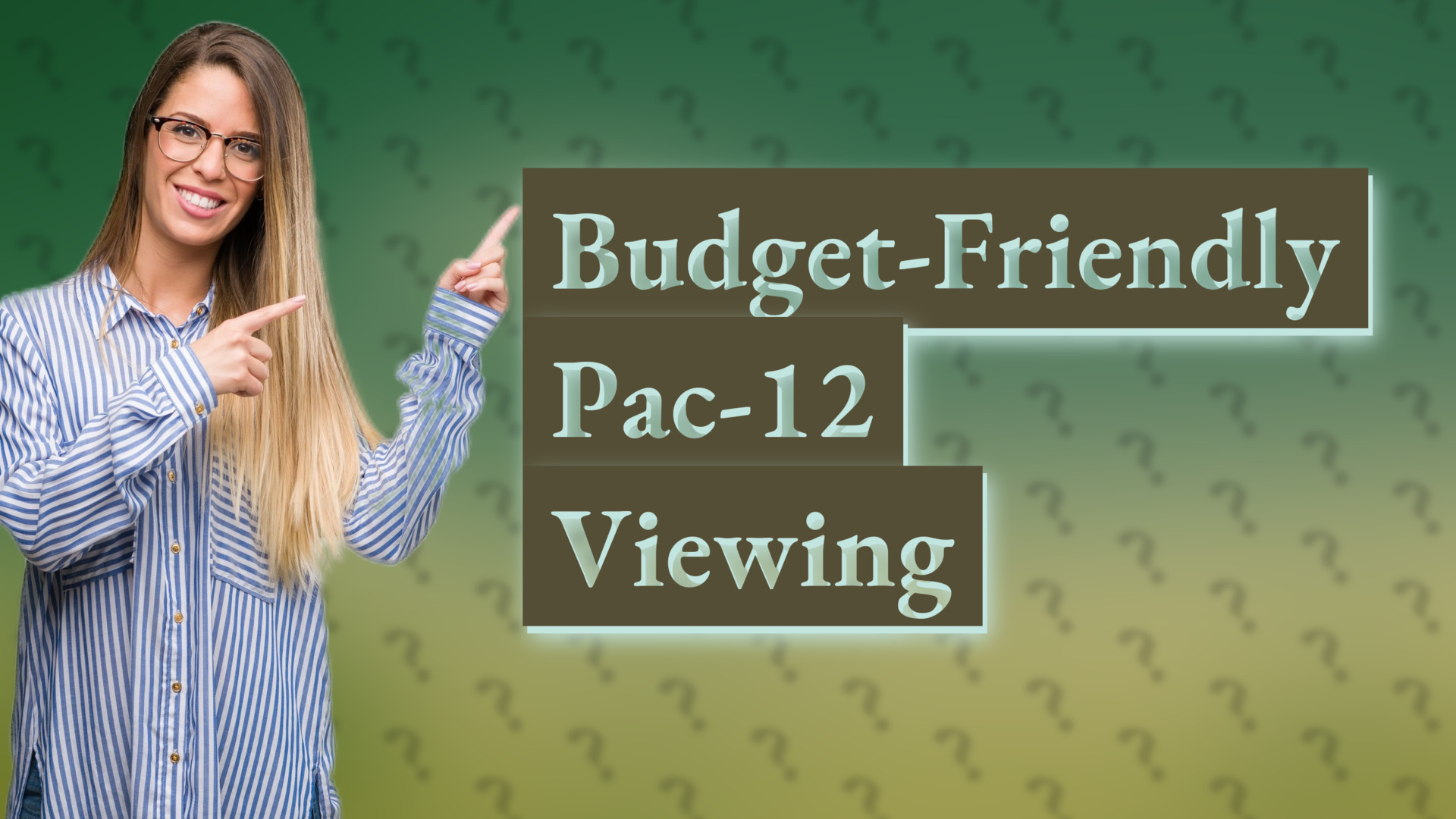 Budget-Friendly Pac-12 Viewing