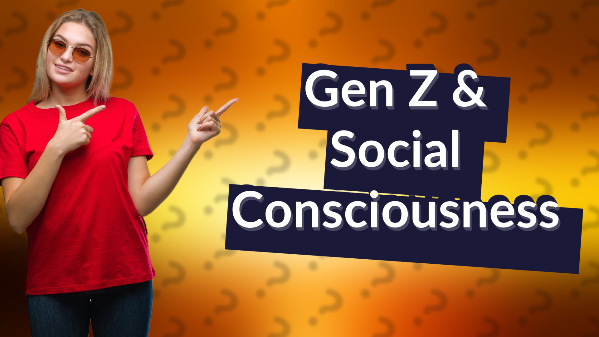 Gen Z & Social Consciousness