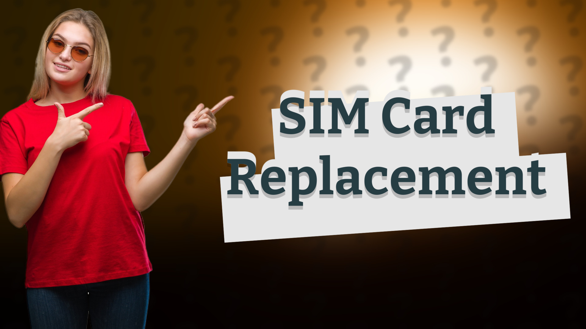 SIM Card Replacement