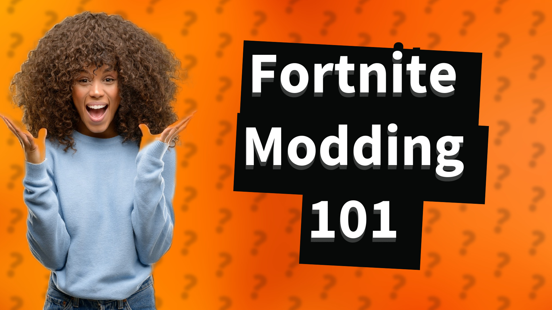 Fortnite Modding 101