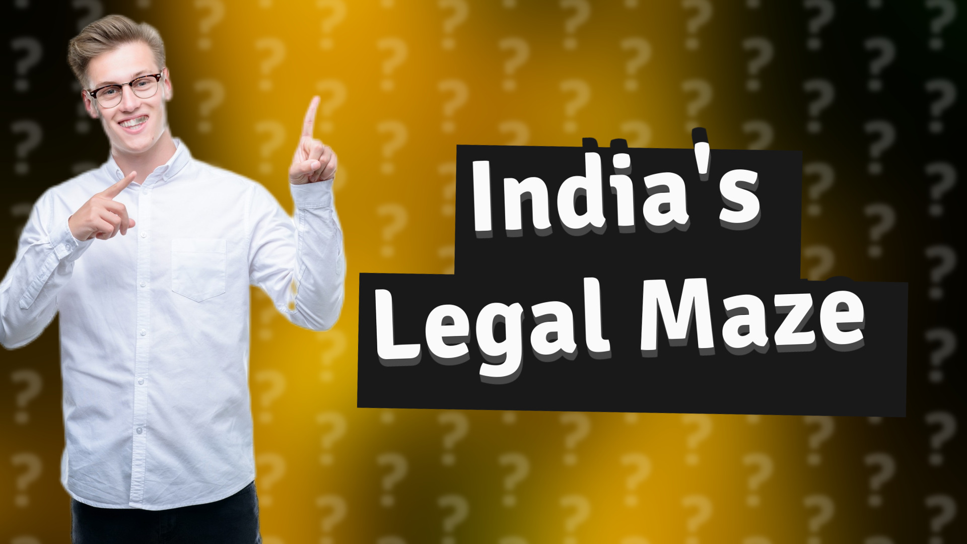 India's Legal Maze