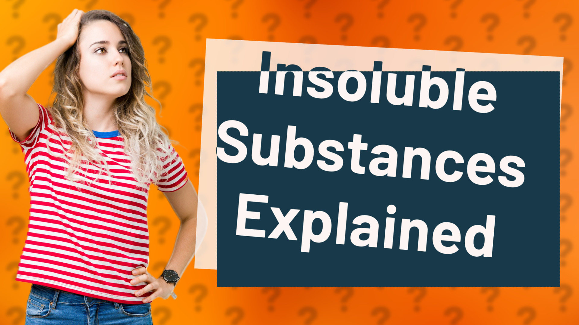 Insoluble Substances Explained