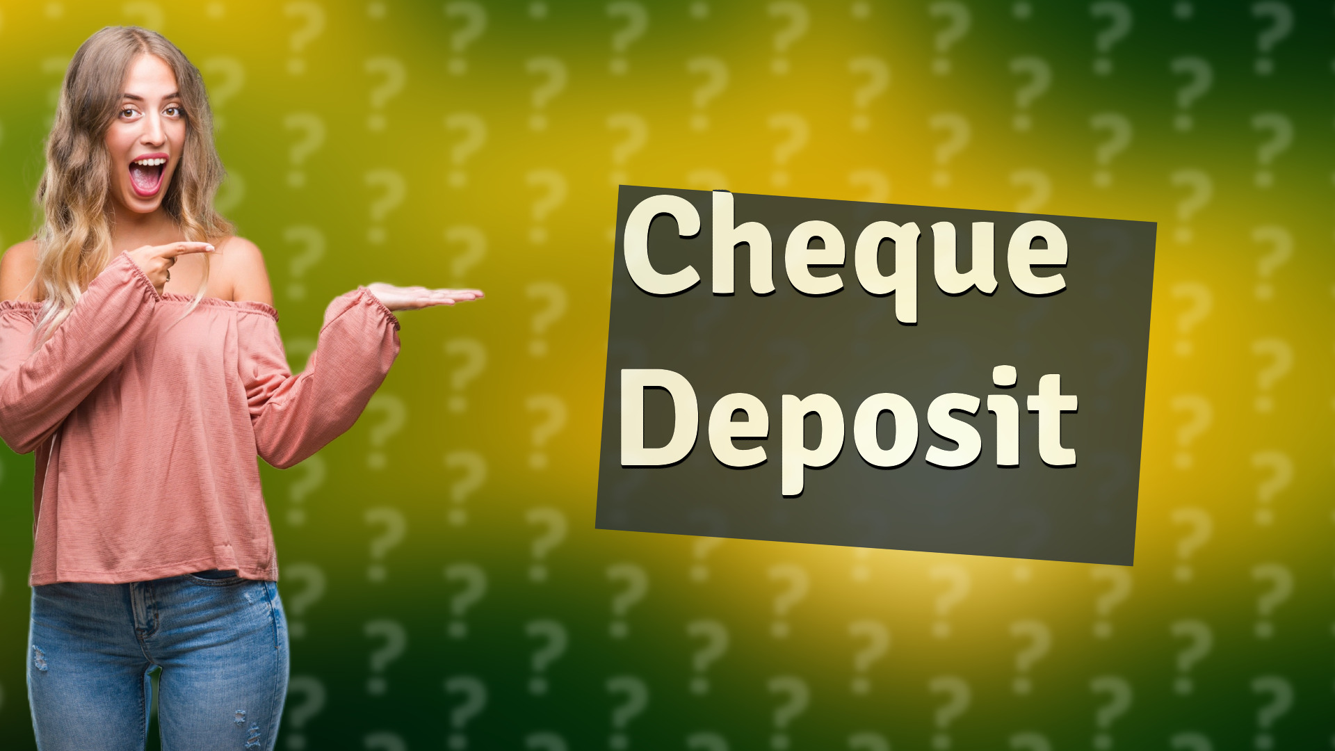 Cheque Deposit