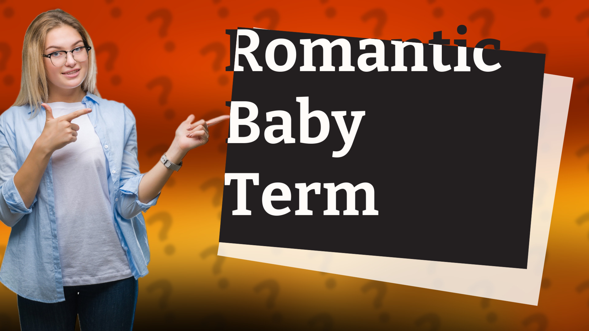 Romantic Baby Term
