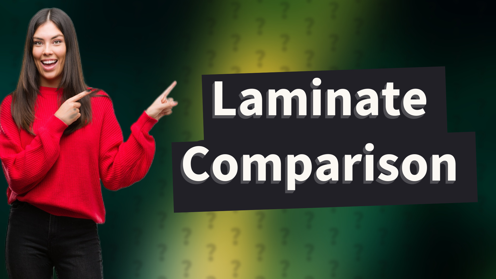 Laminate Comparison