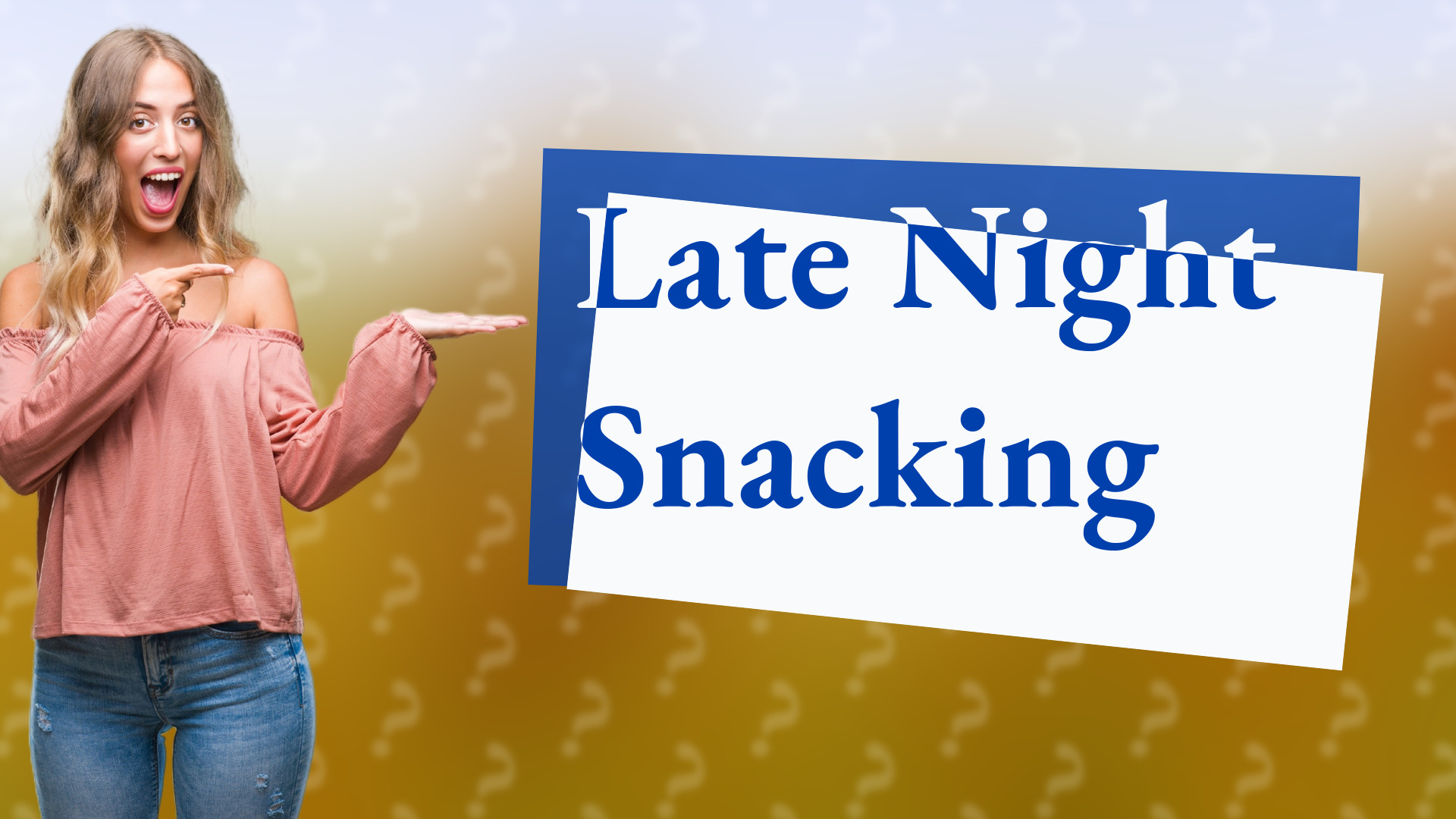 Late Night Snacking