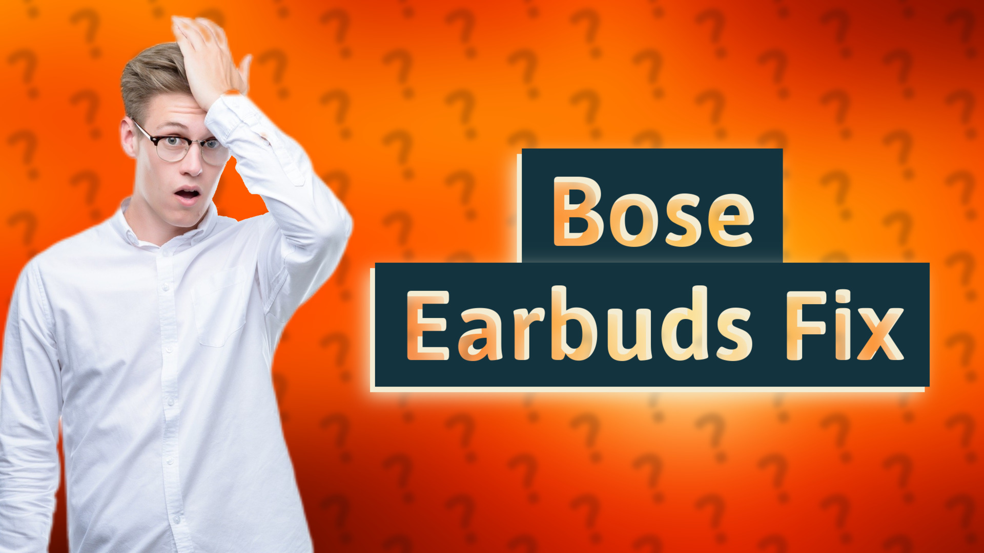 Bose Earbuds Fix