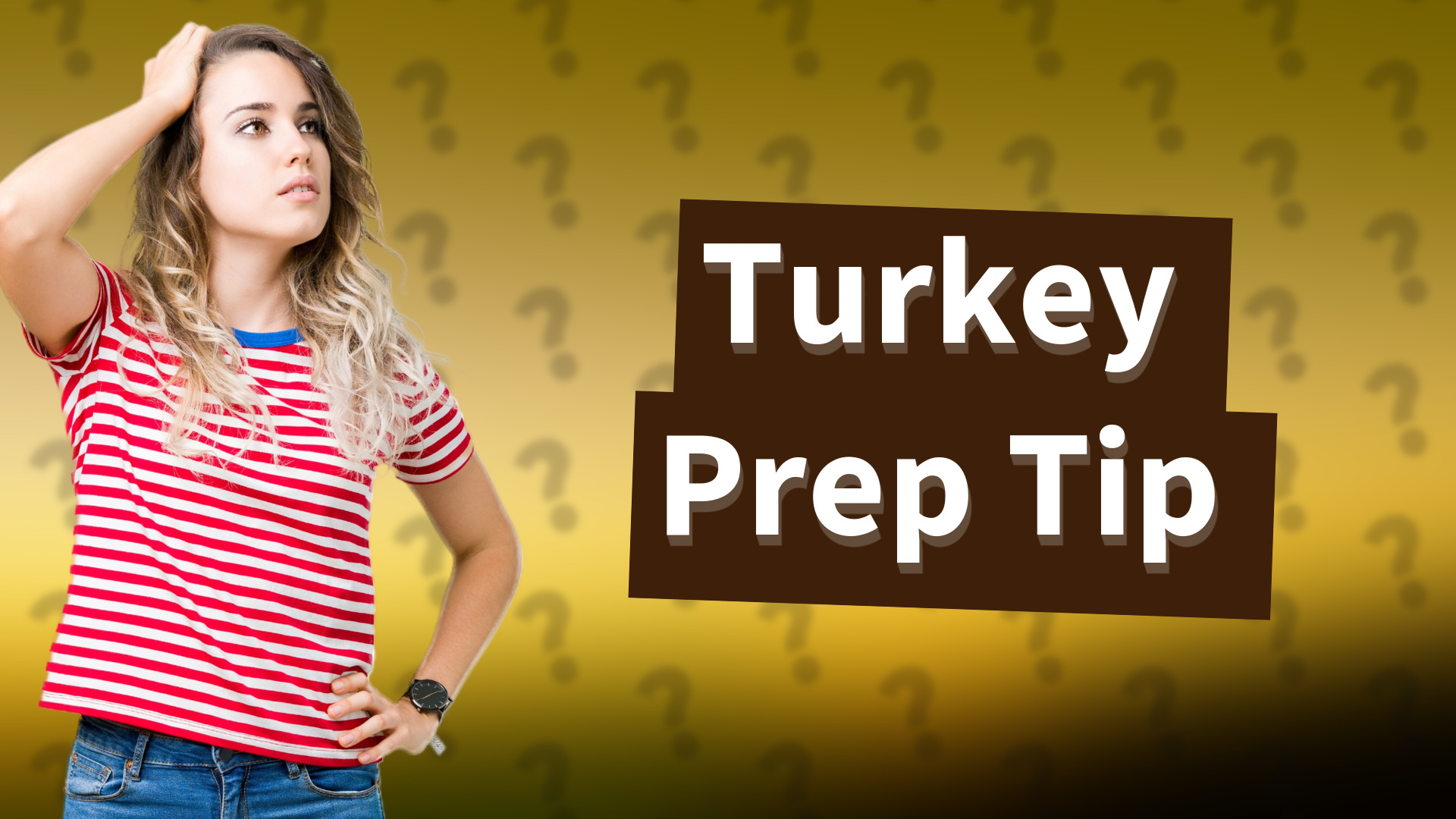 Turkey Prep Tip