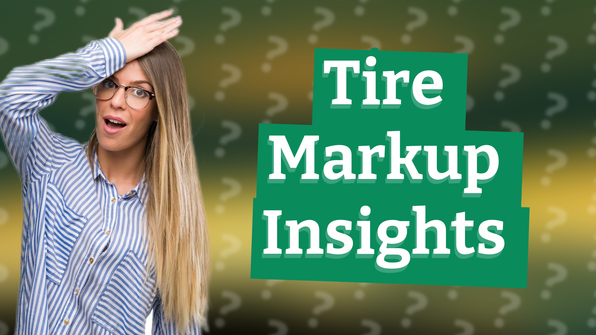 Tire Markup Insights