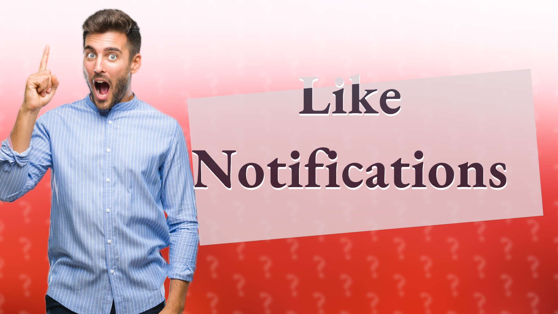 Like Notifications