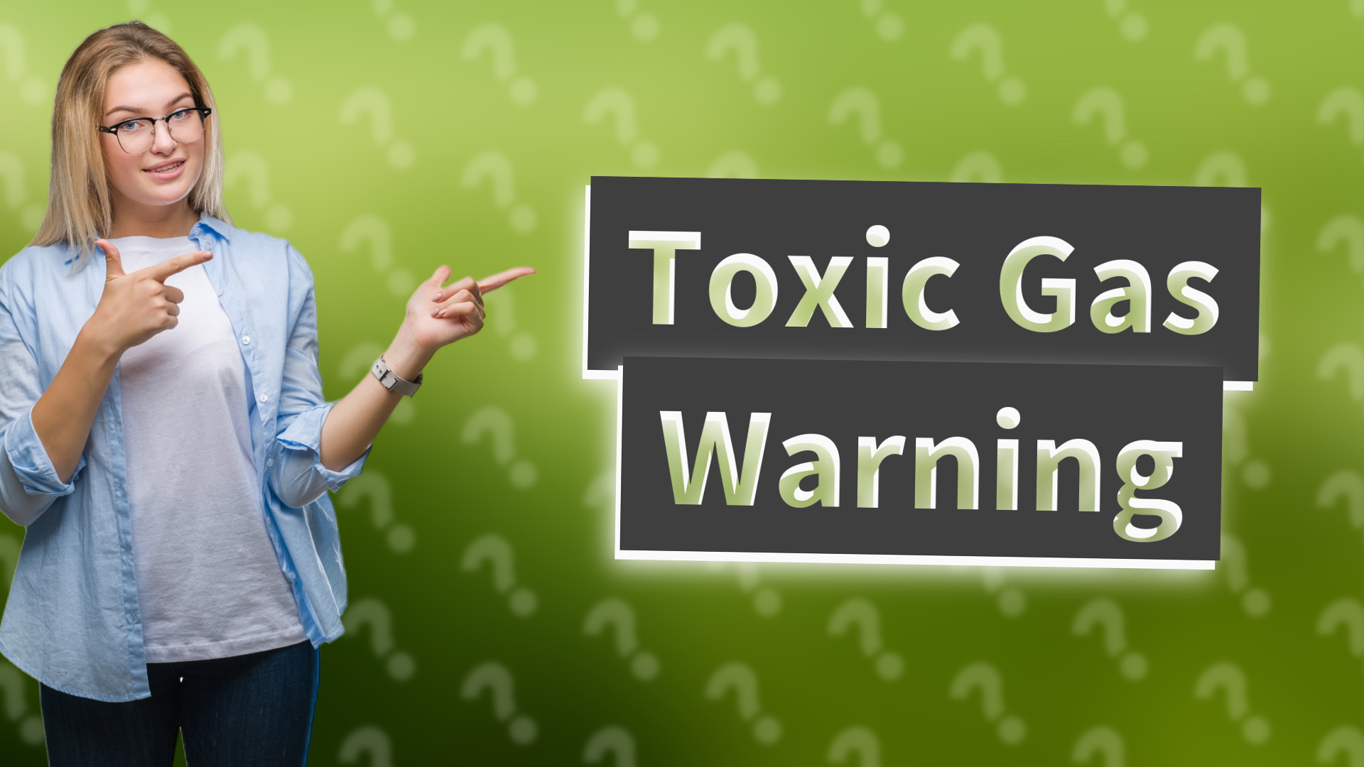 Toxic Gas Warning