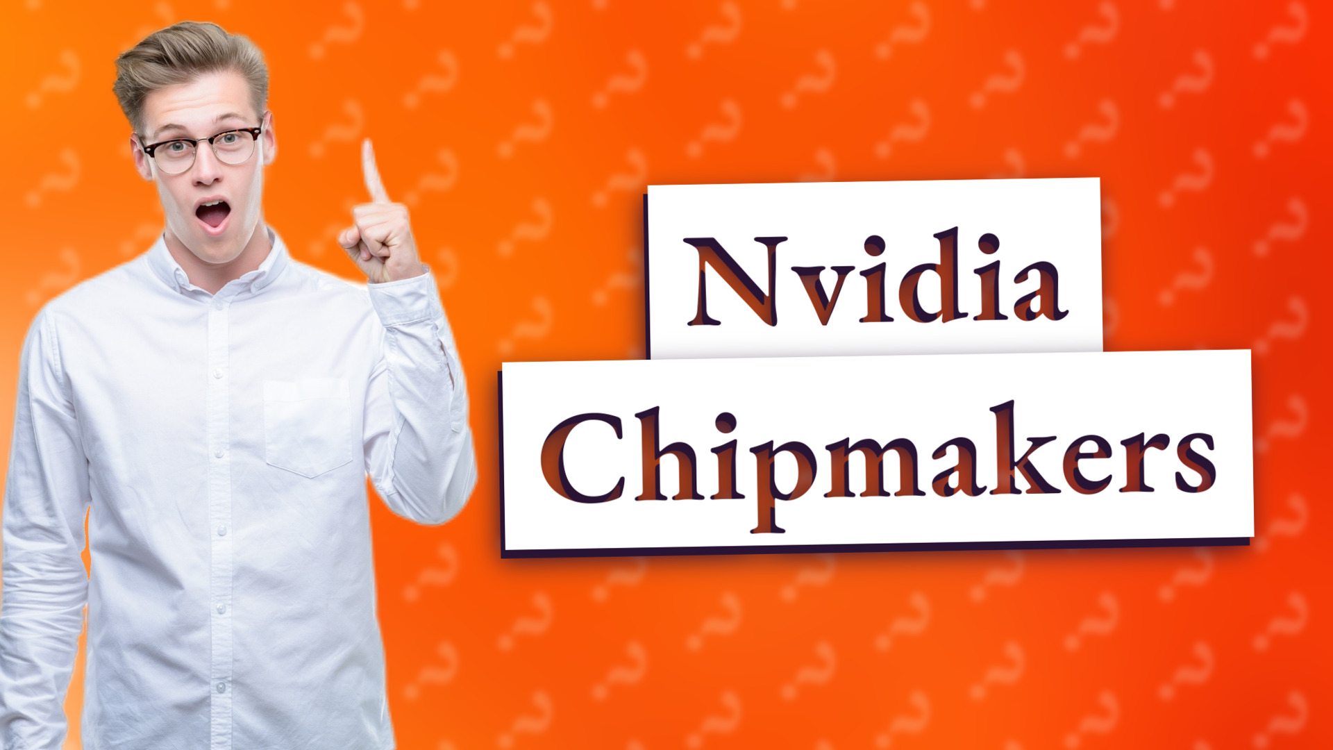 Nvidia Chipmakers