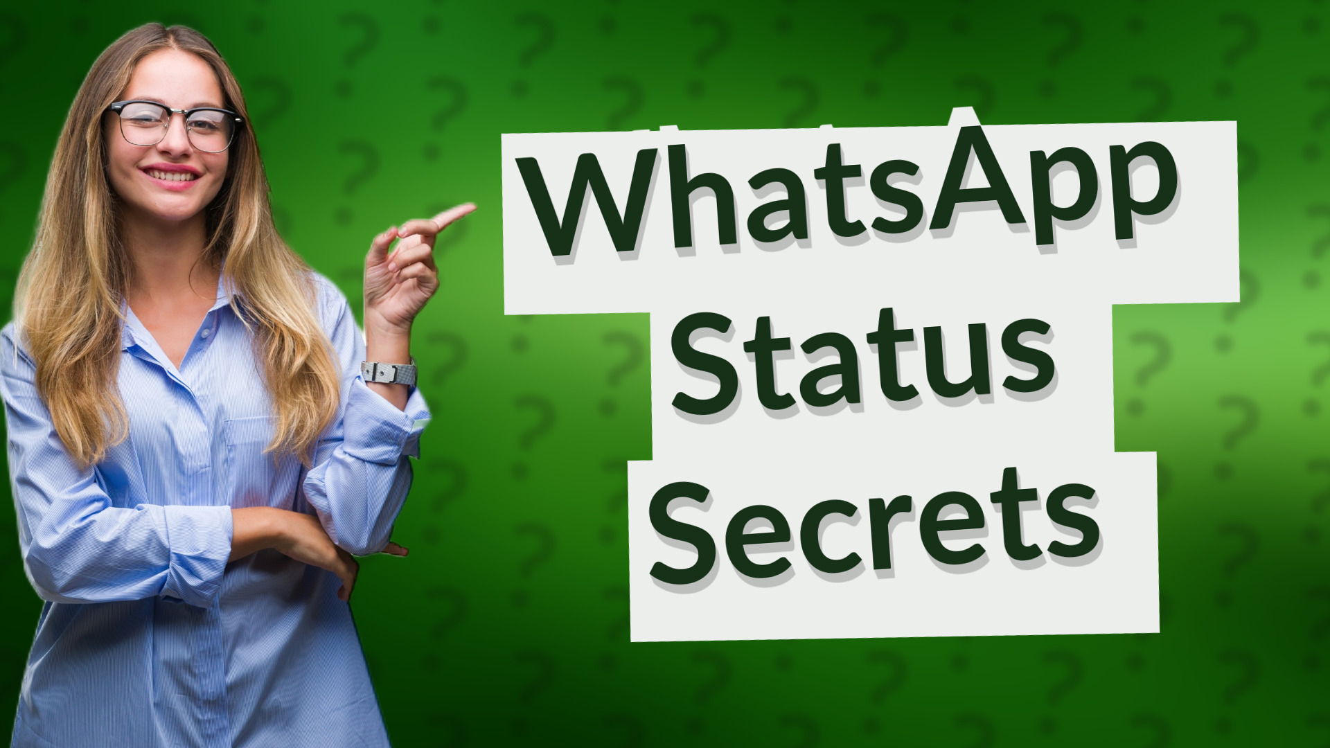 WhatsApp Status Secrets