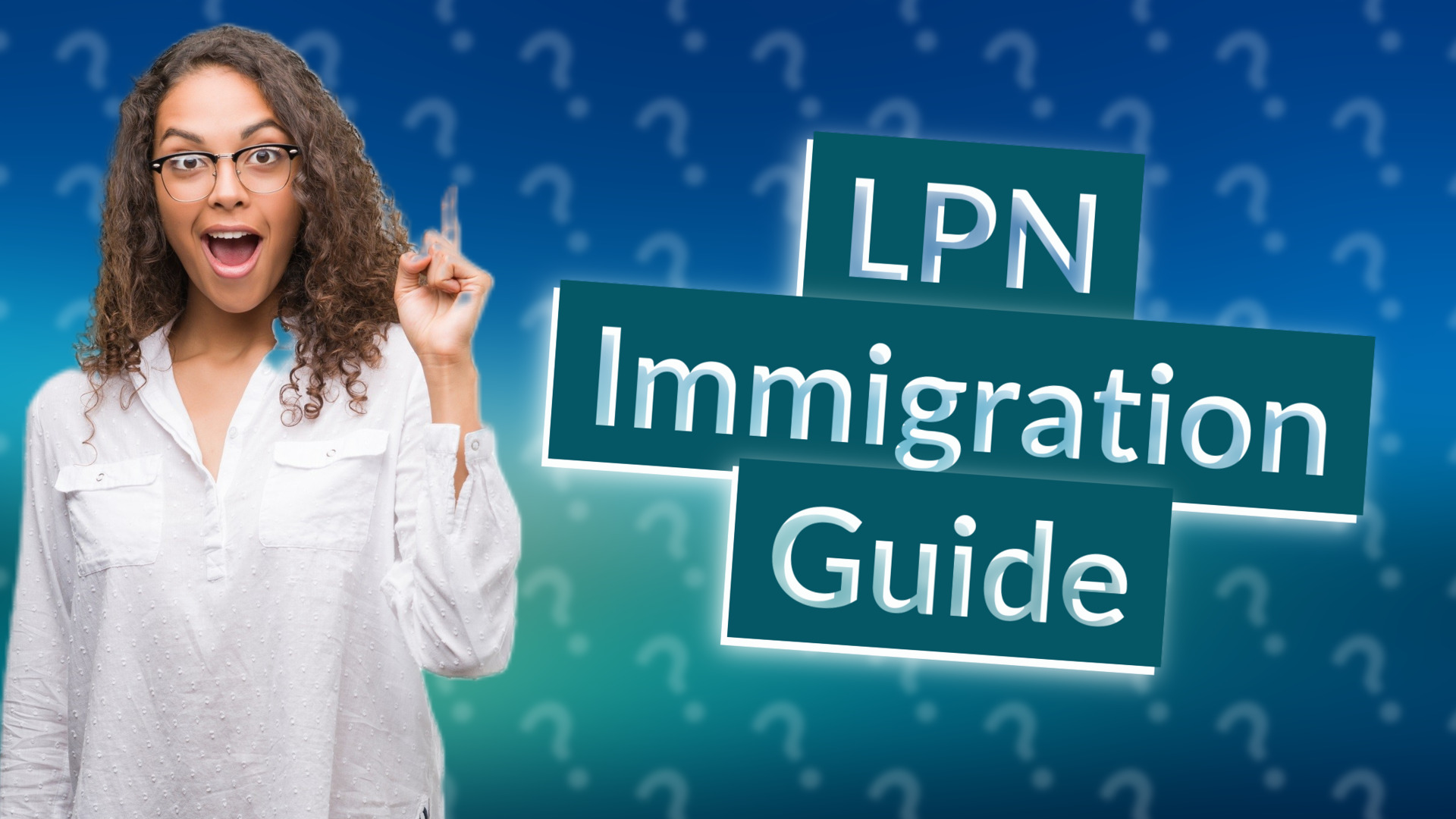 LPN Immigration Guide