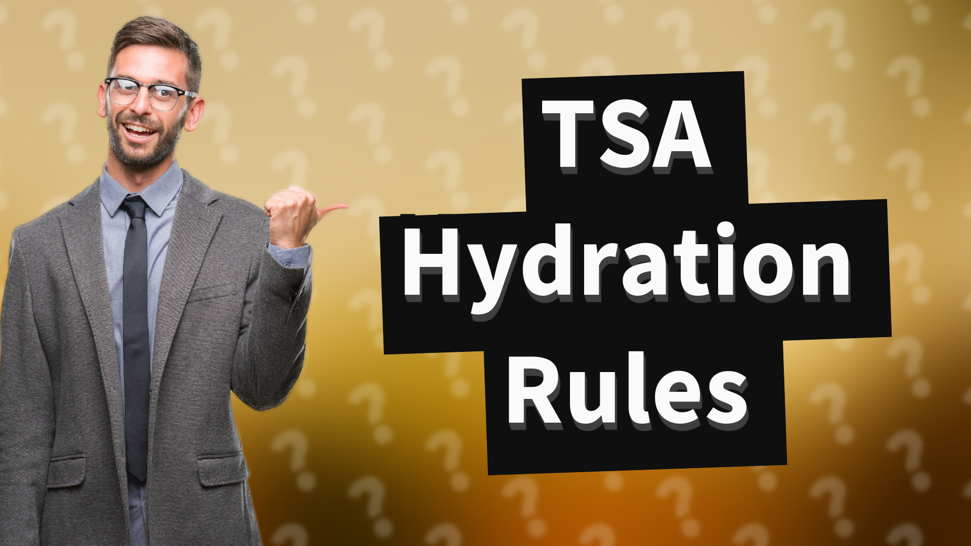 TSA Hydration Rules