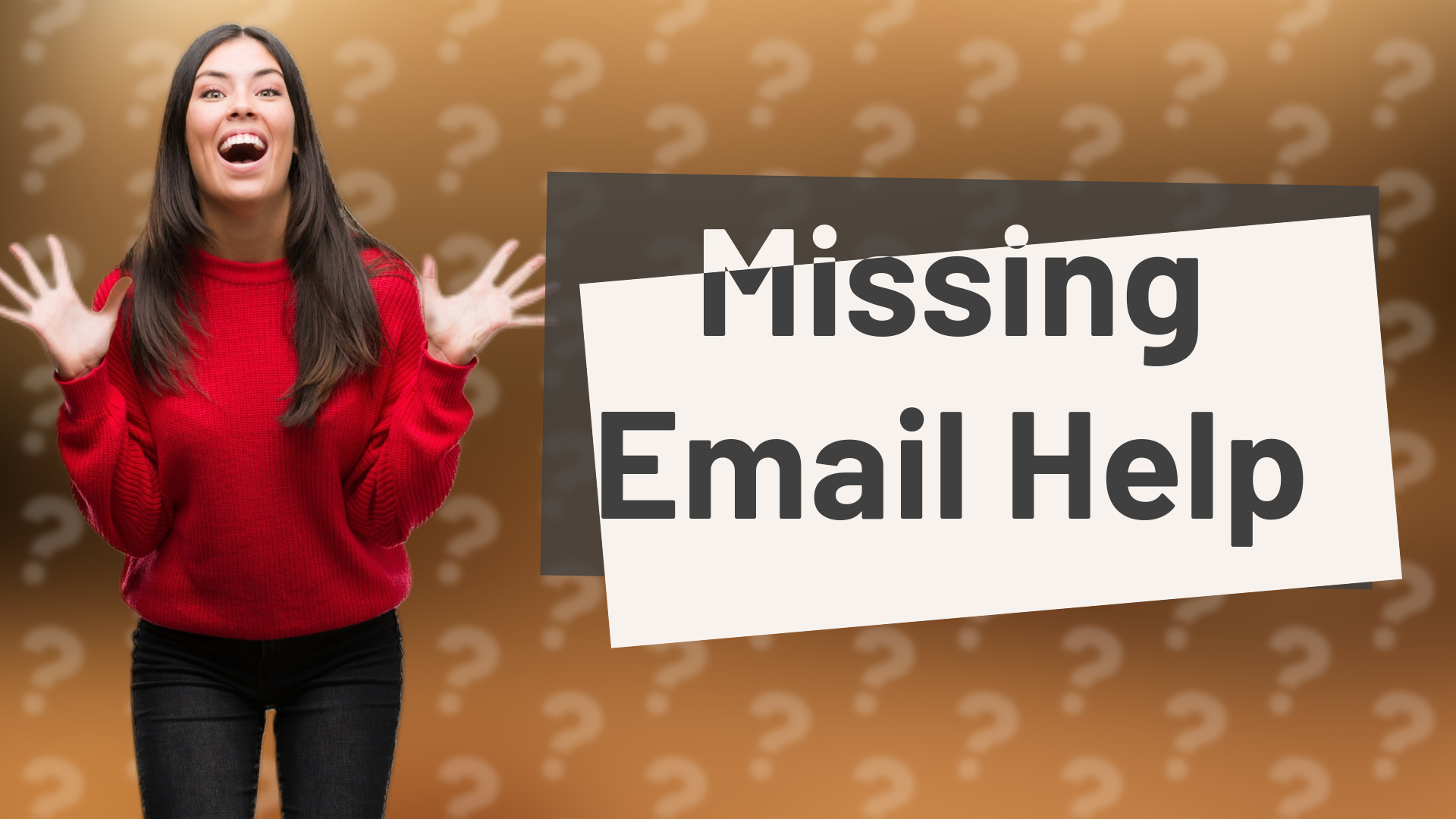 Missing Email Help