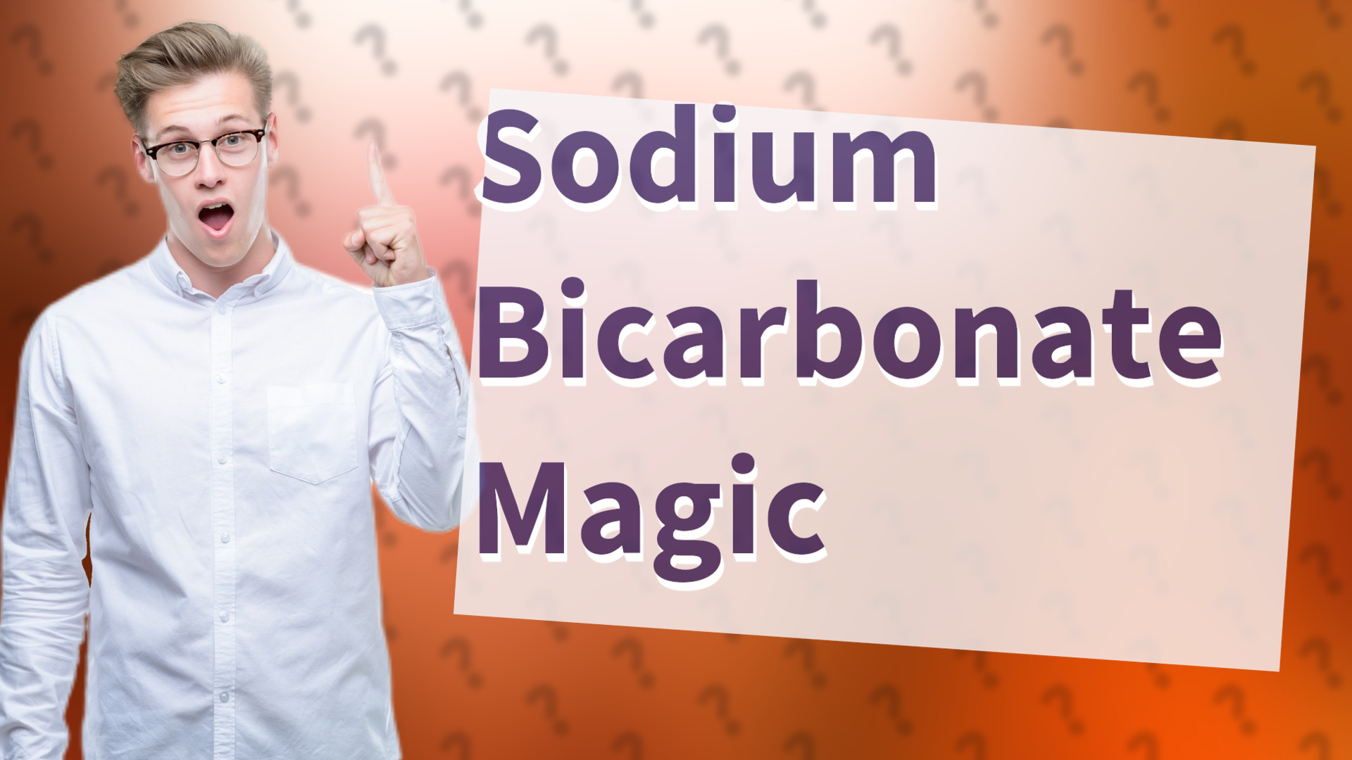 Sodium Bicarbonate Magic