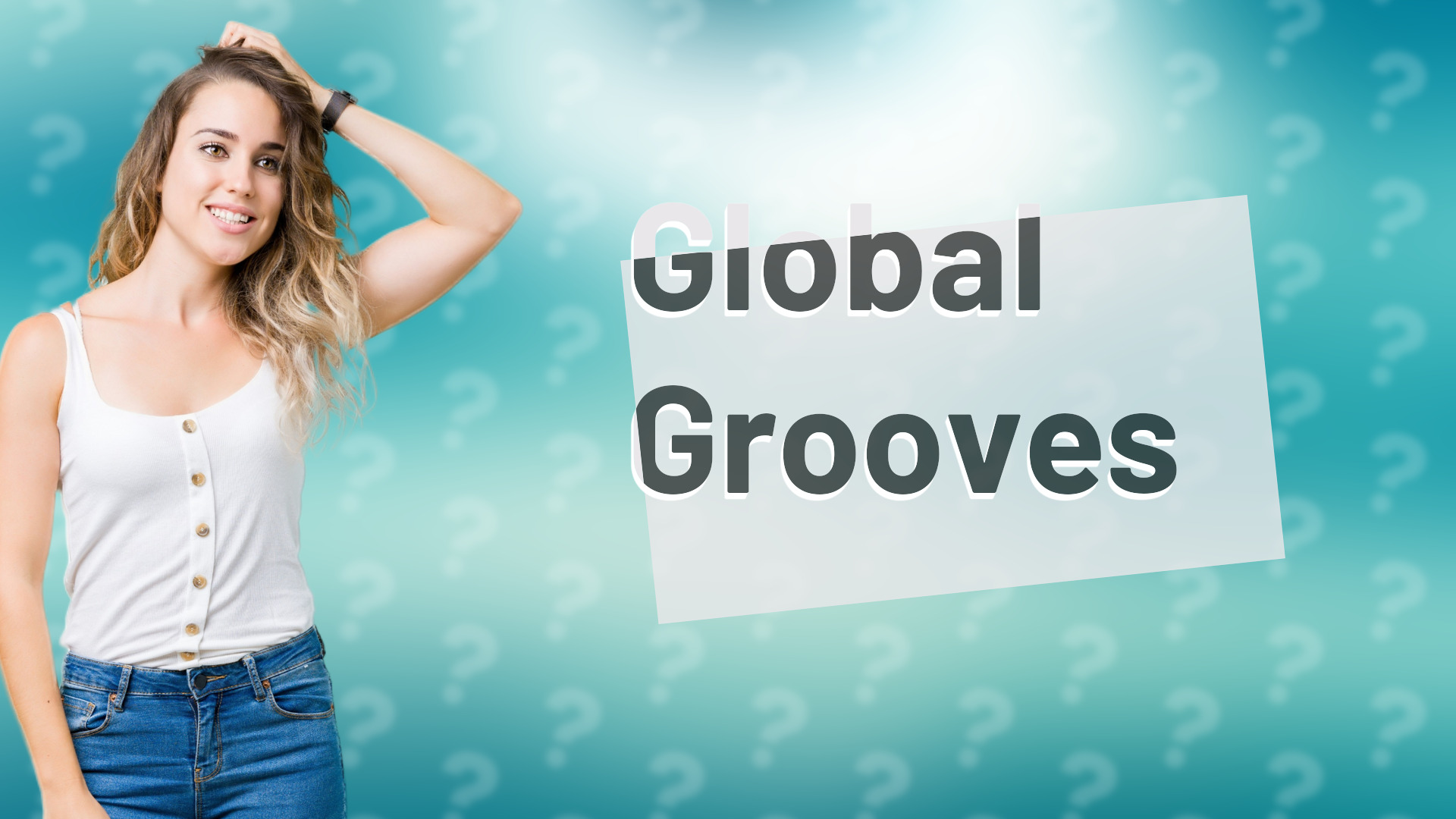Global Grooves