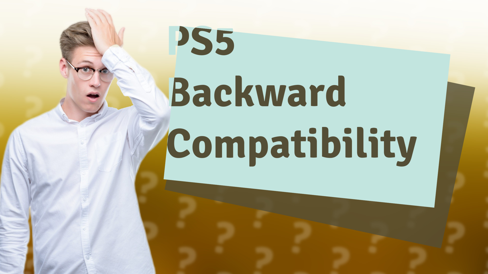 PS5 Backward Compatibility