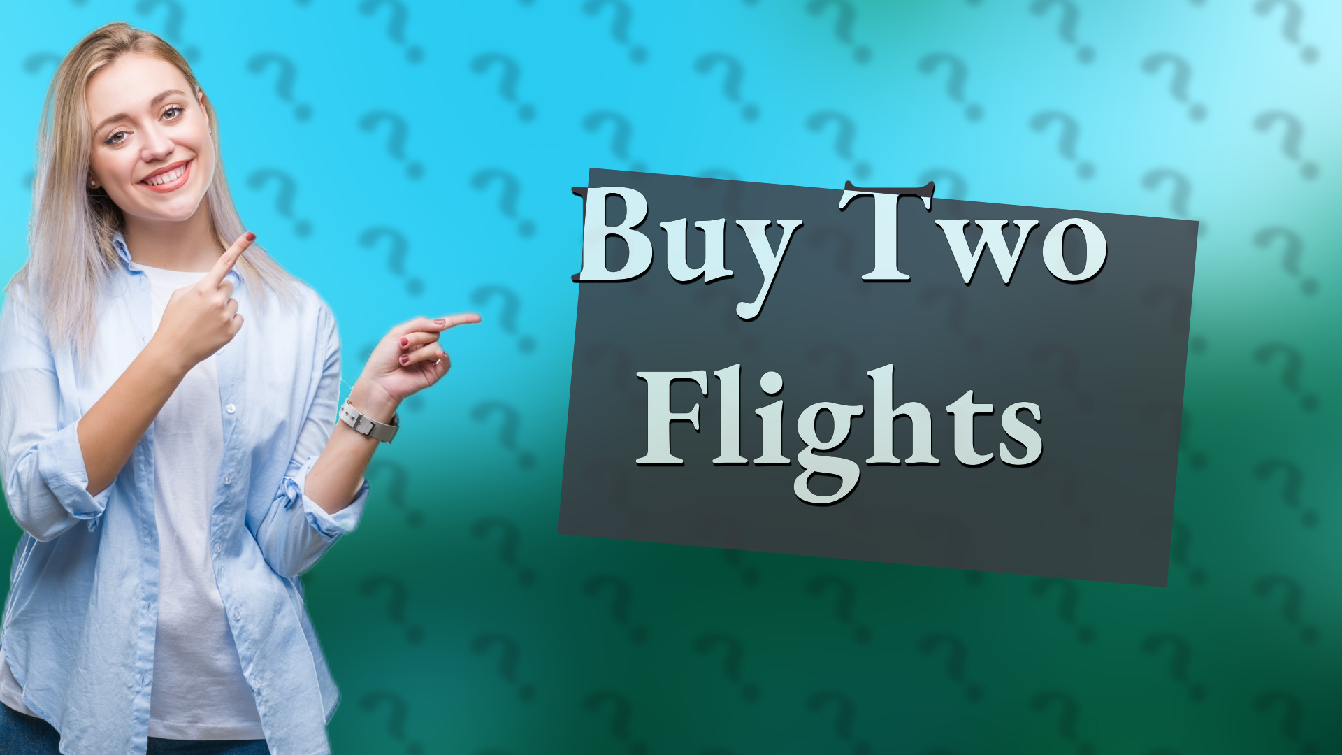 Buy Two Flights