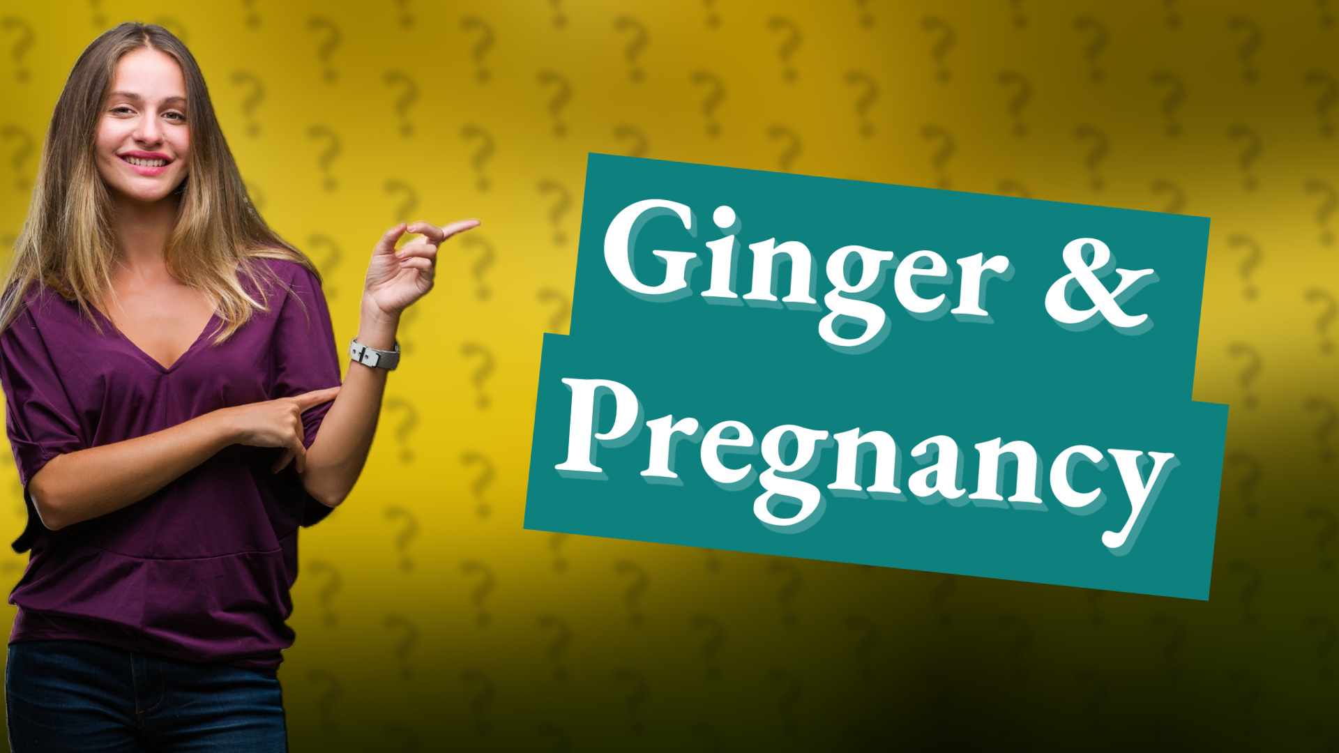 Ginger & Pregnancy