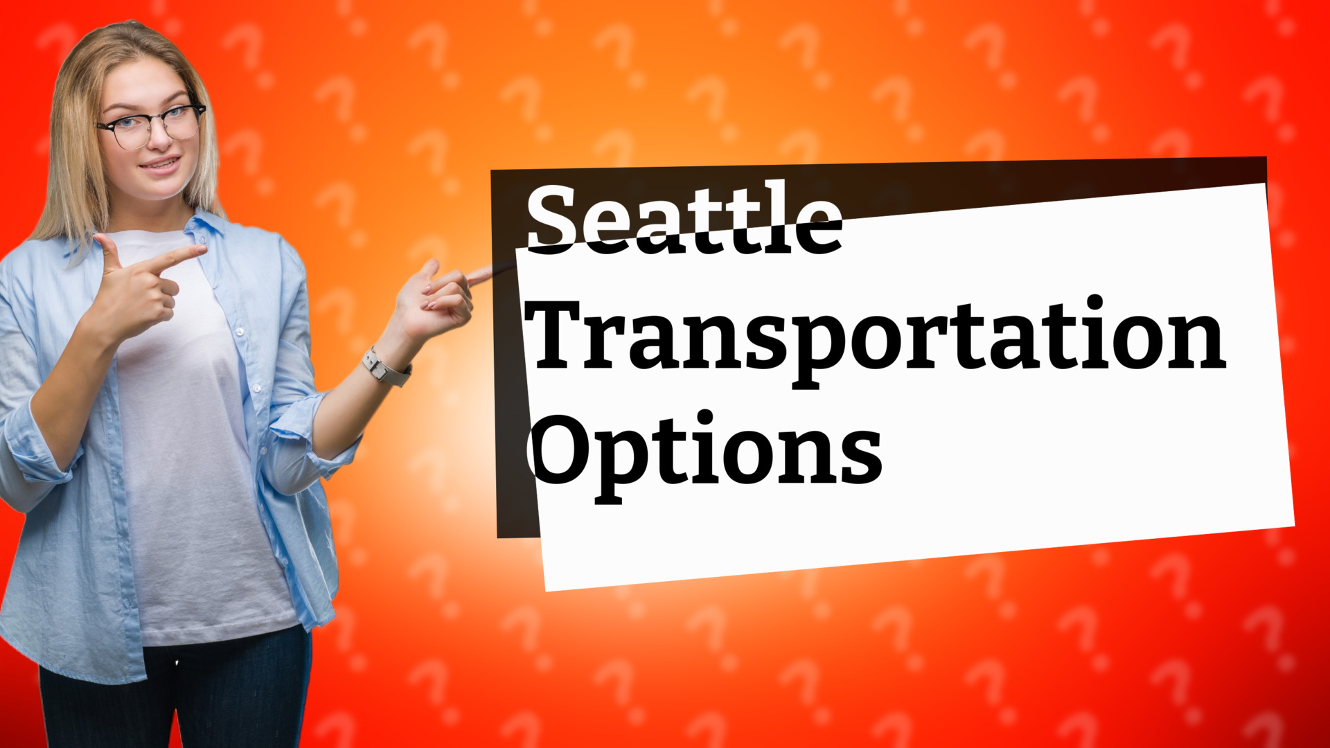 Seattle Transportation Options