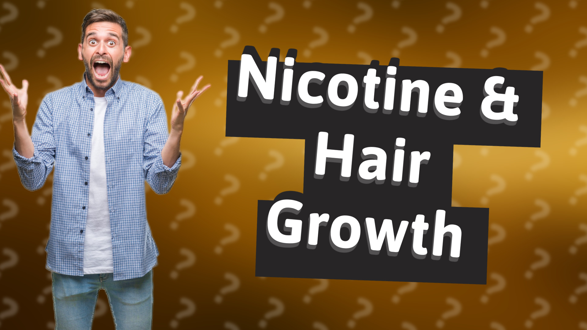 Nicotine & Hair Growth