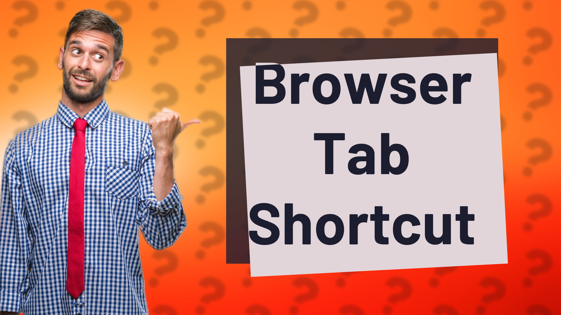Browser Tab Shortcut