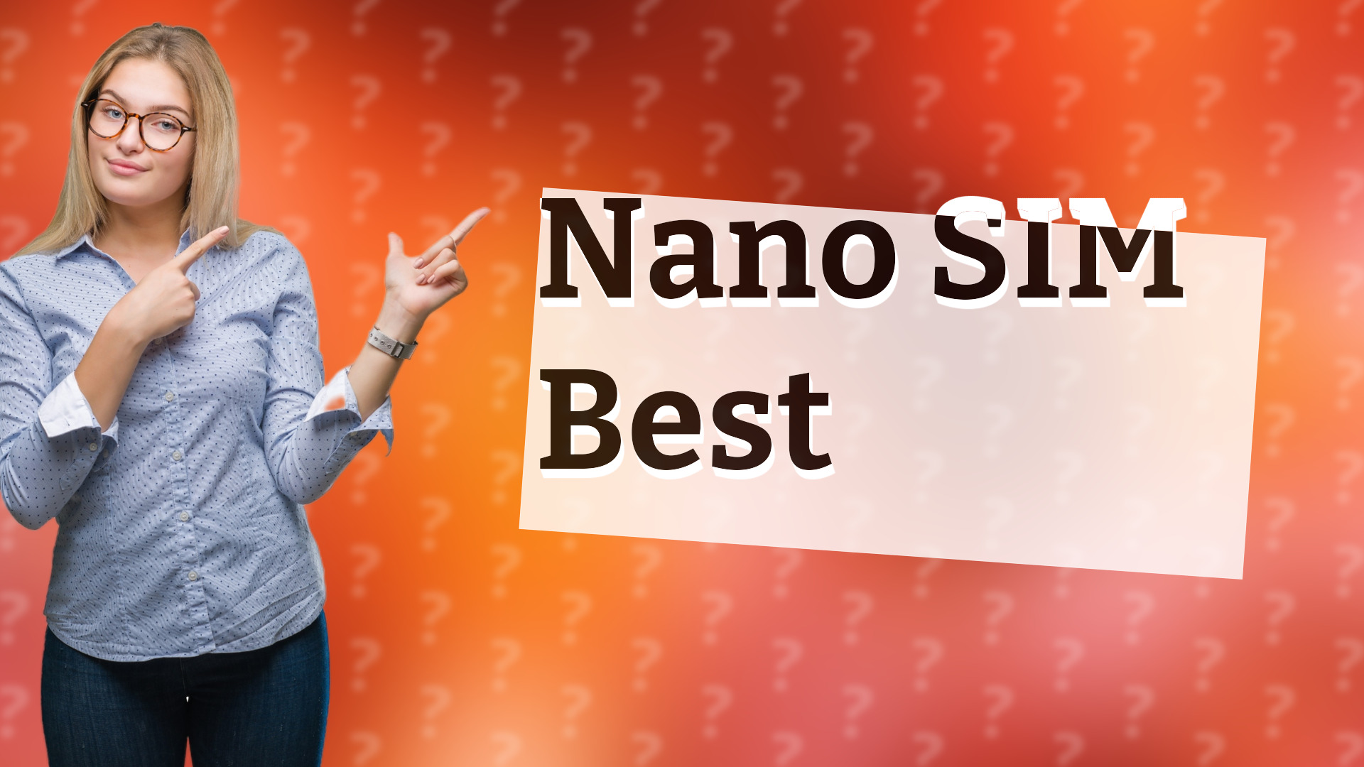 Nano SIM Best