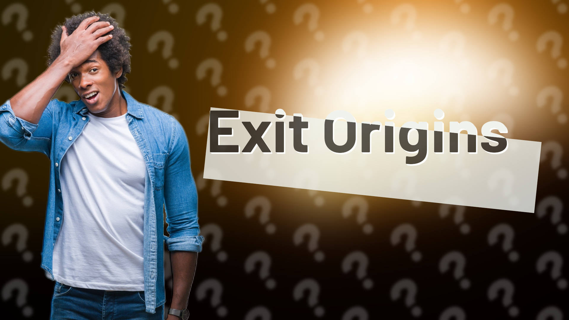 Exit Origins