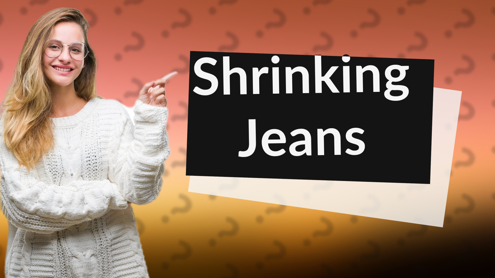 Shrinking Jeans