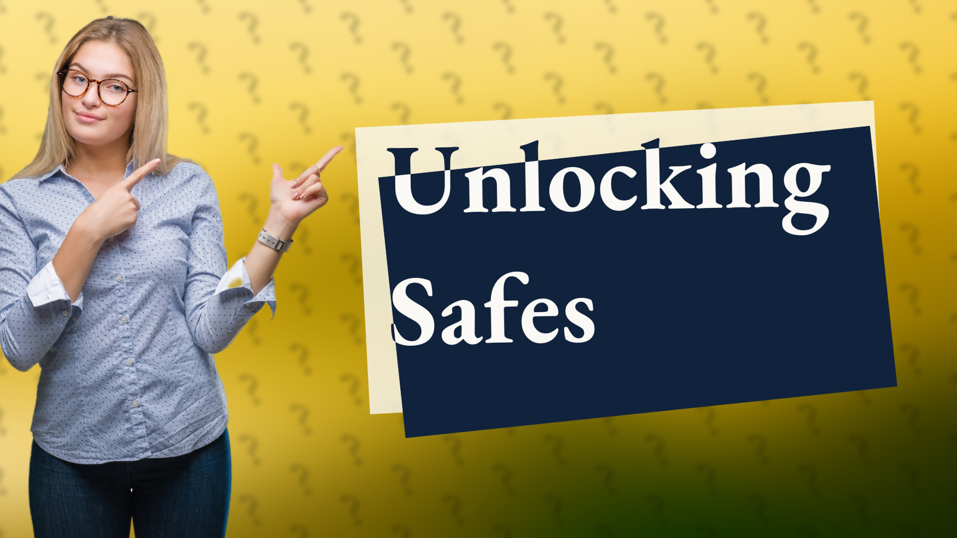 Unlocking Safes