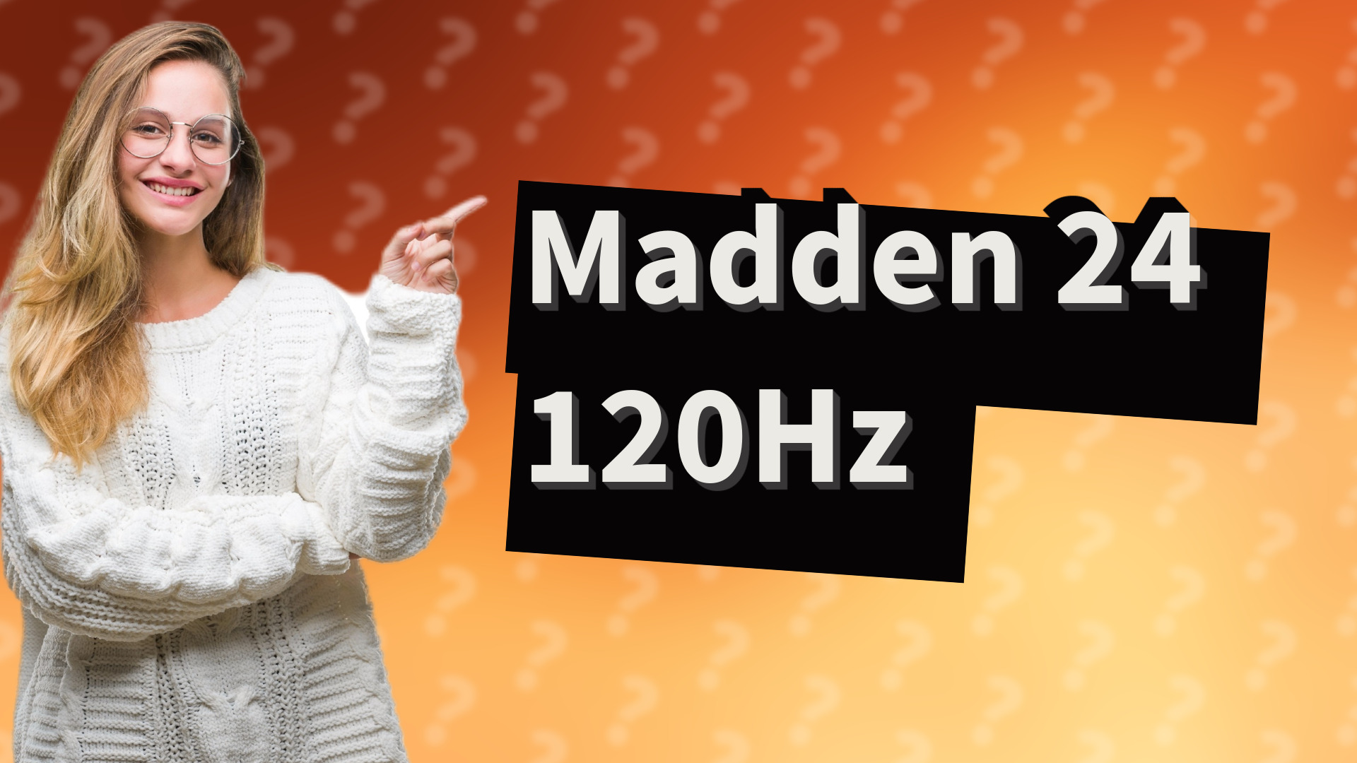 Madden 24 120Hz