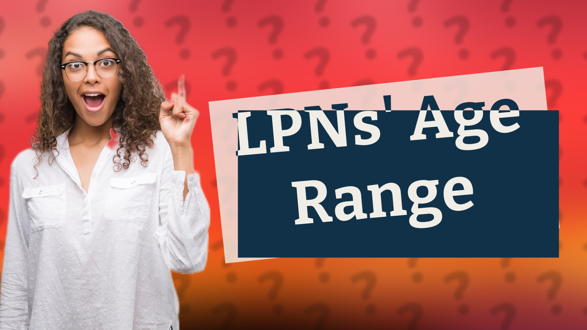 LPNs' Age Range