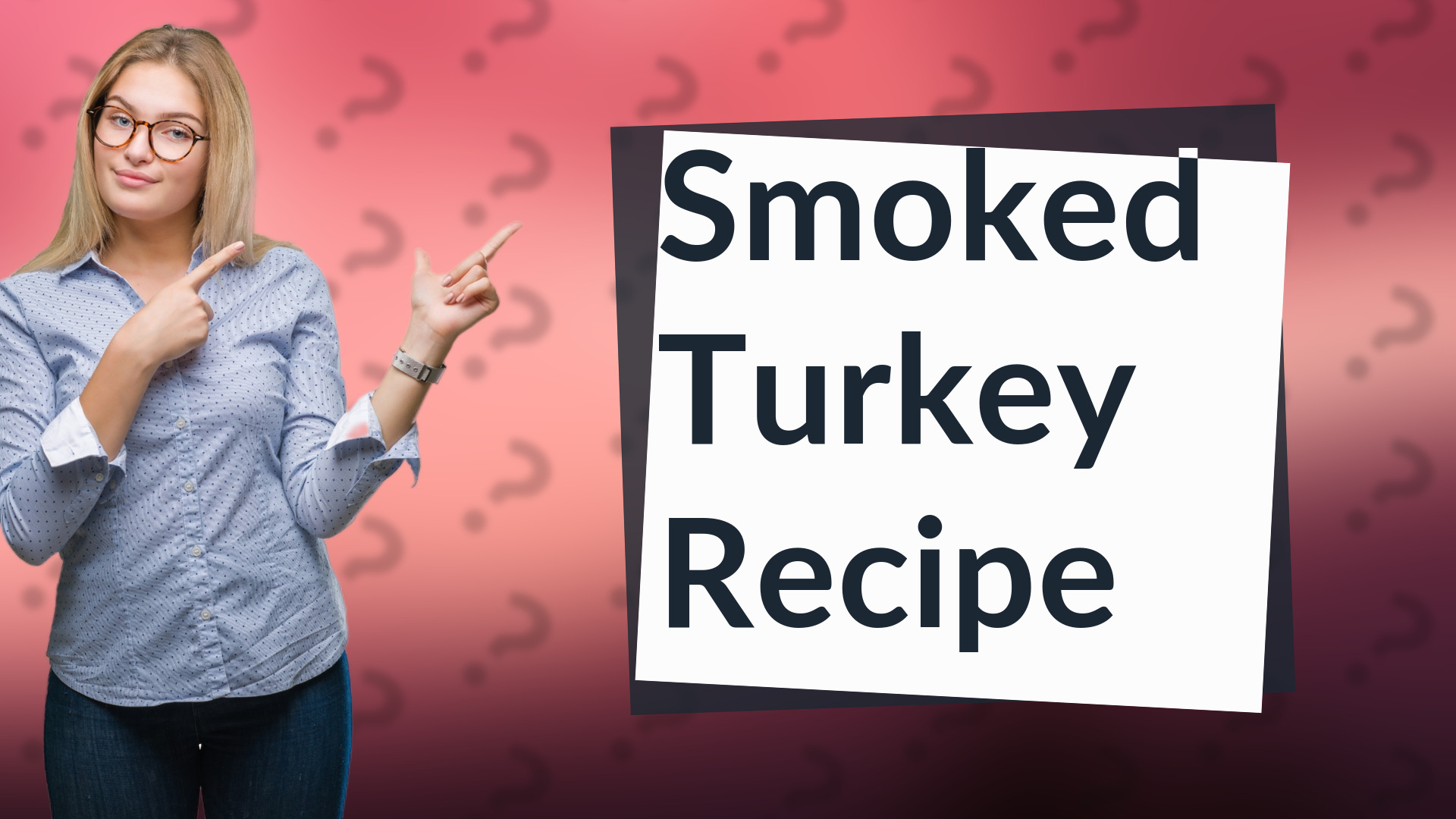Smoked Turkey Recipe