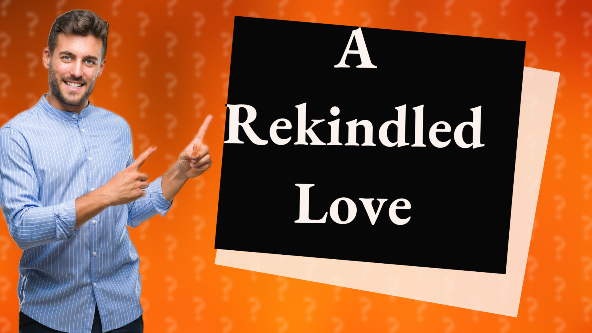 A Rekindled Love