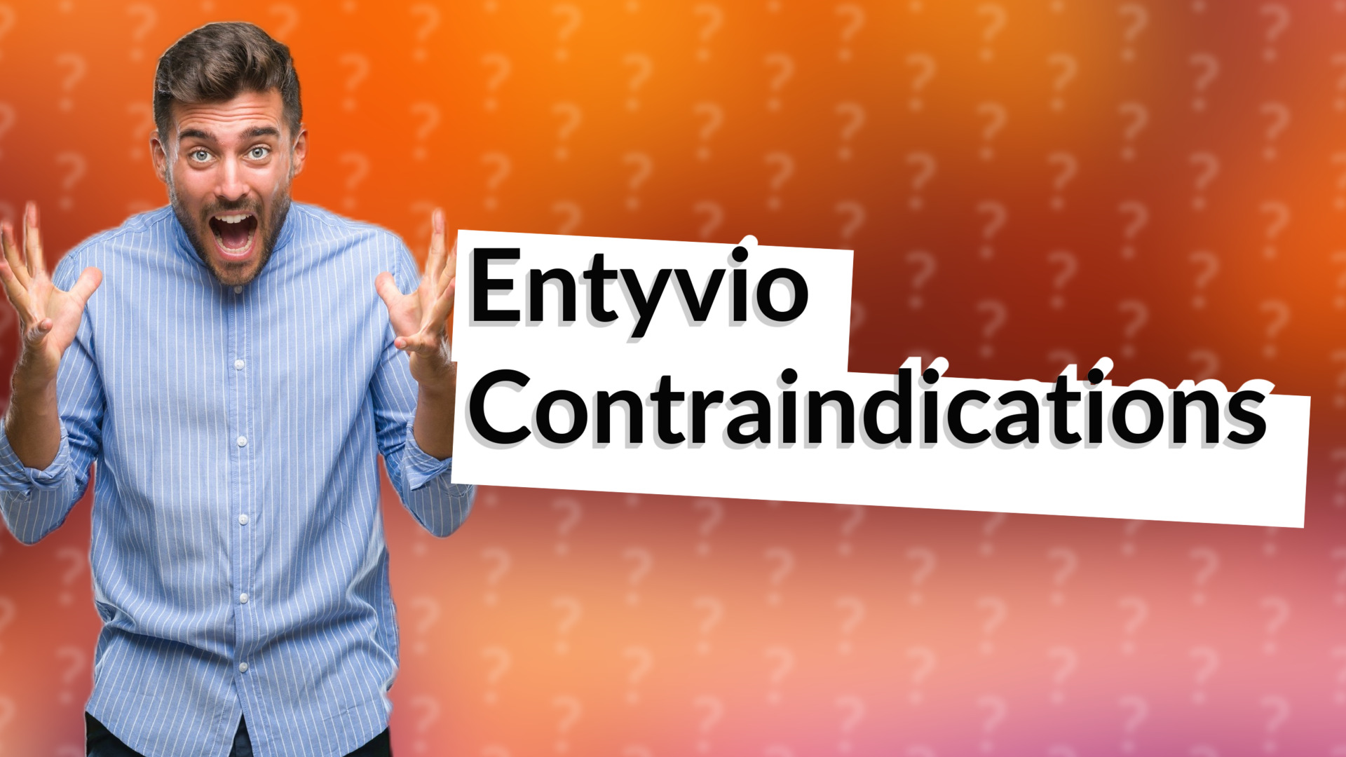 Entyvio Contraindications