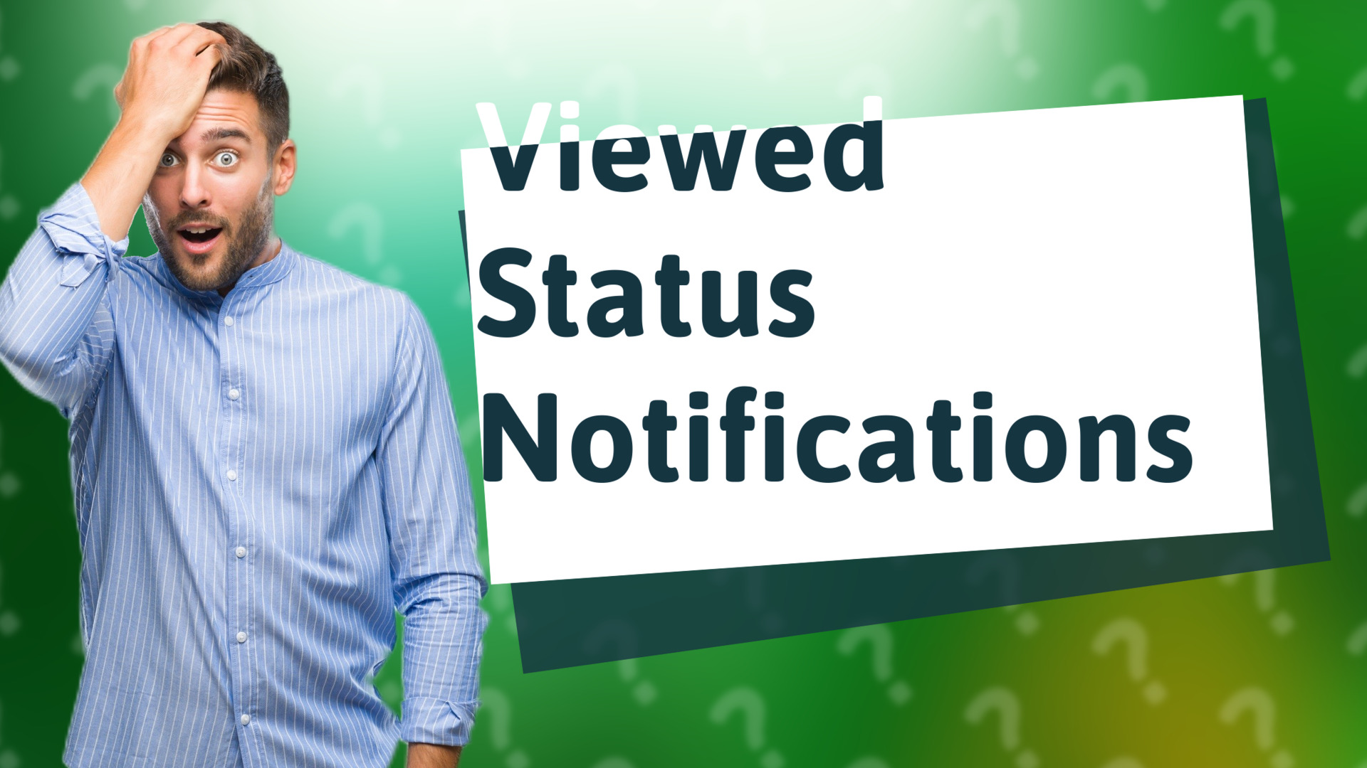 Viewed Status Notifications