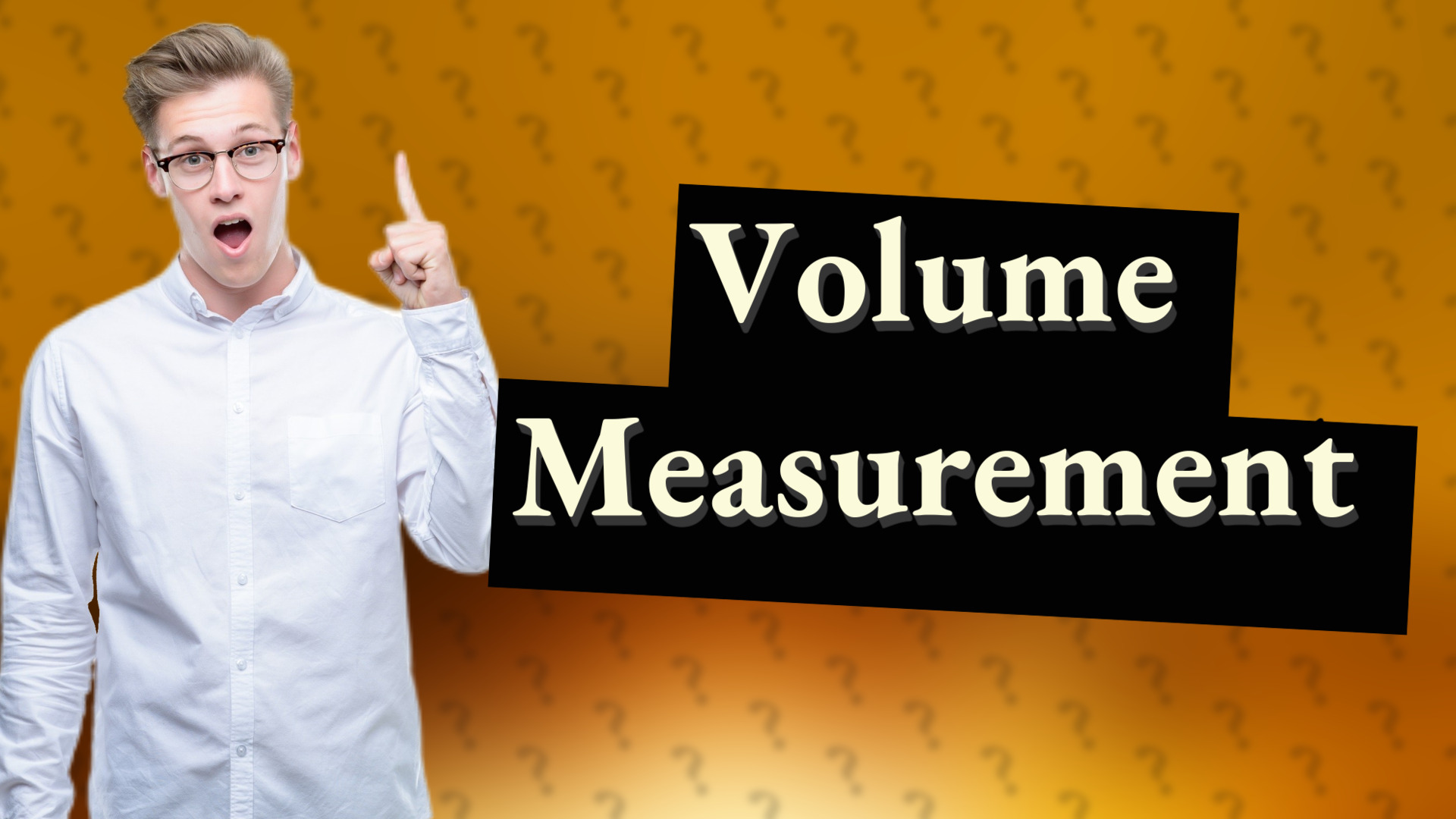 Volume Measurement