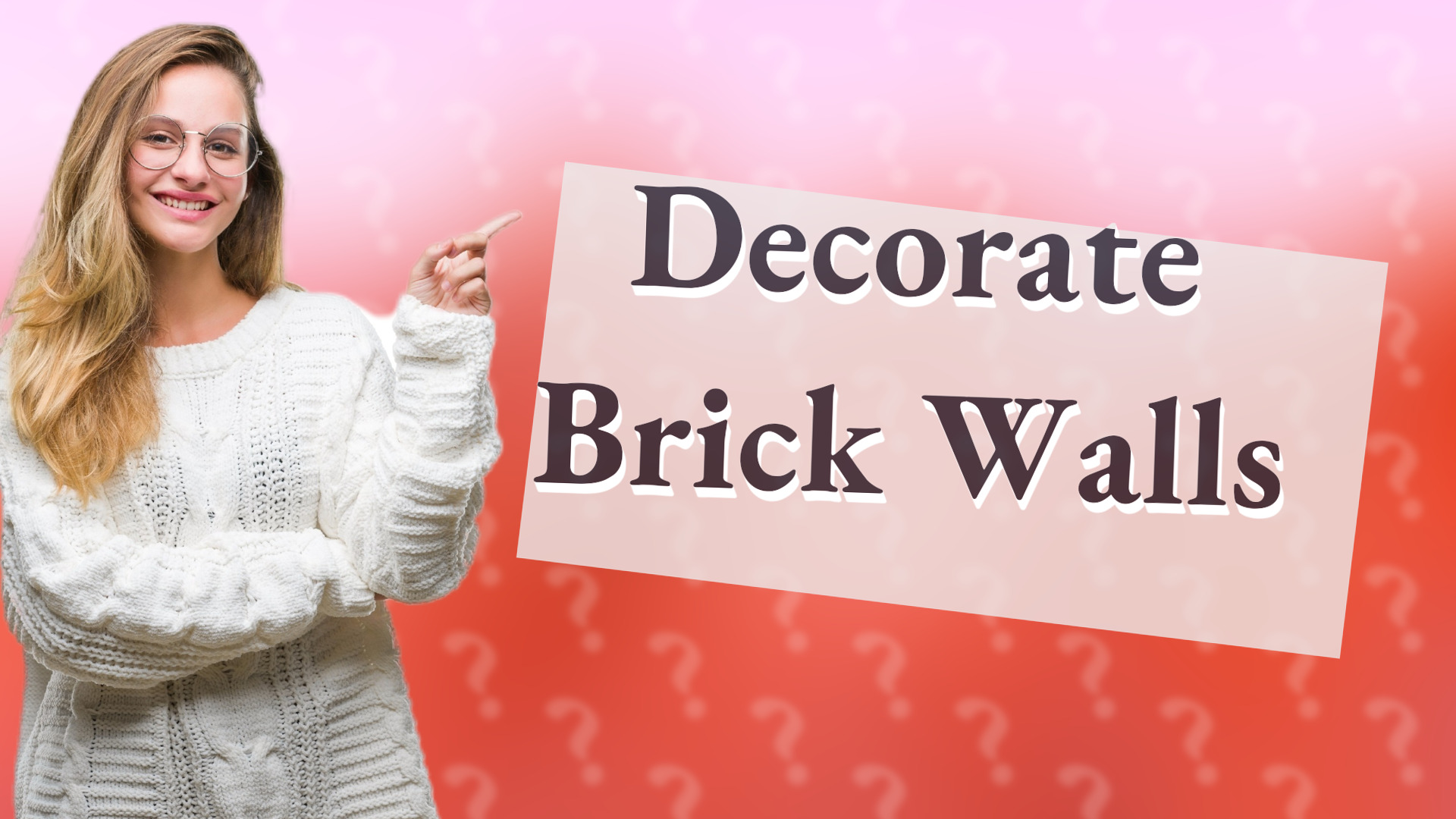 Decorate Brick Walls