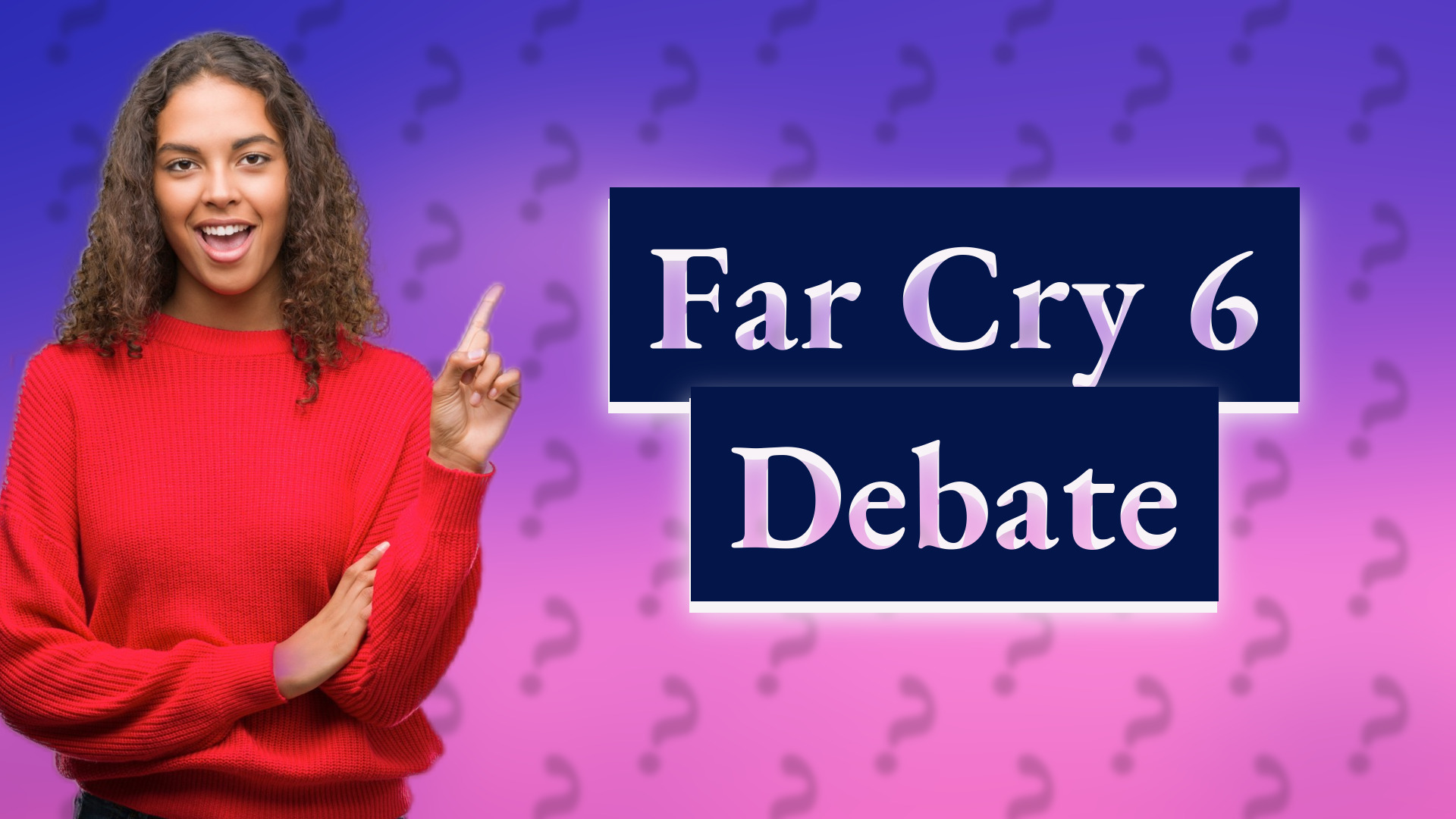 Far Cry 6 Debate