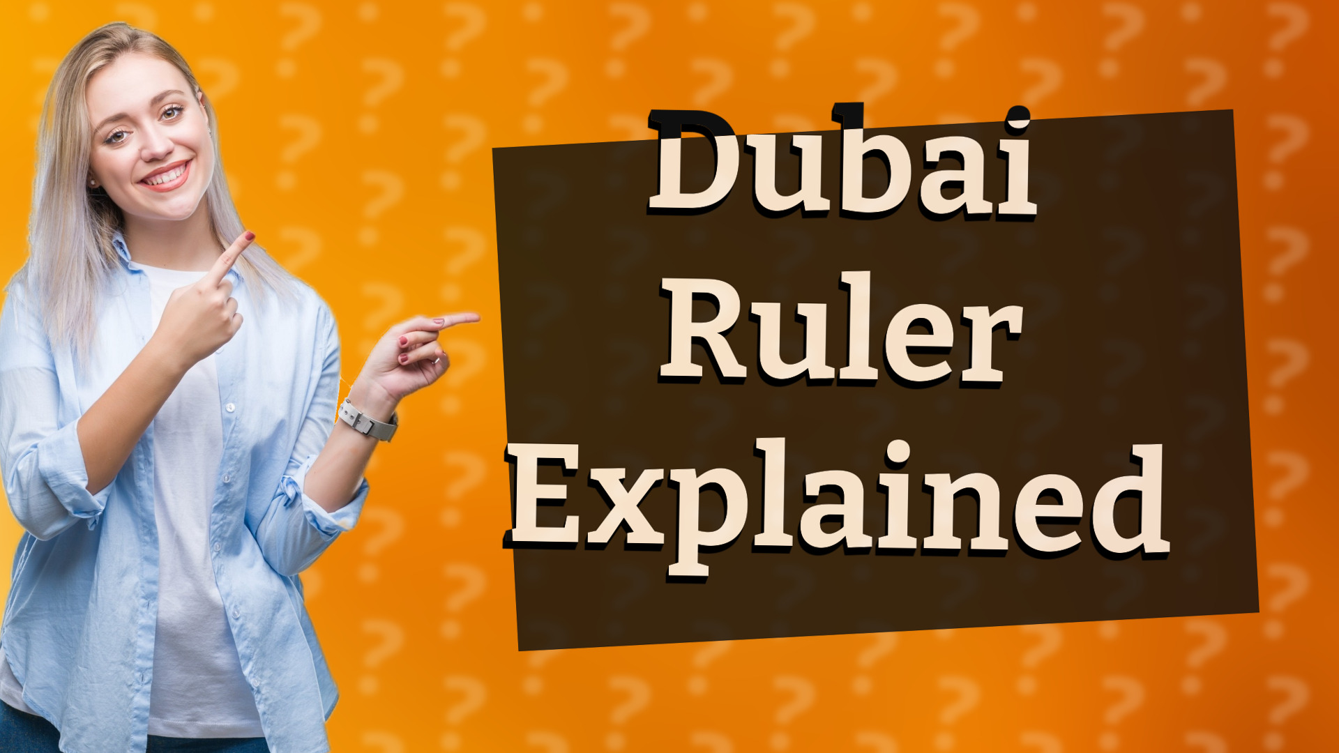 Dubai Ruler Explained