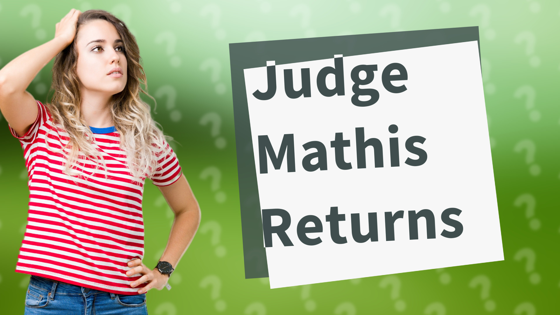 Judge Mathis Returns